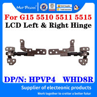 ใหม่0HPVP4 WHD8R 0WHD8R สำหรับ G15 5510 5511 5515 5520 5521 5525กรัม15เล่นเกมแล็ปท็อปจอแอลซีดีบานพับจอแอลซีดีซ้ายและขวาบานพับ