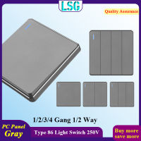 LSG สวิทไฟบ้าน 86 ประเภท สีเทา แผงสวิตช์ผนัง 1/2/3/4 แก๊ง 1/2 ทางในครัวเรือนสวิตช์ไฟติดผนัง PC แผงหน่วงไฟปุ่มกดสวิตช์ควบคุมไฟฟ้า 250V 16A สวิตช์ผนังสำหรับไฟ สวิทช์ไฟ สวิกไฟบ้าน