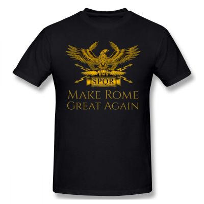 Large size Make Rome Great Again Legionary Aquila Rome Spqr T Shirt Camisetas Oversized Cotton Crewneck Custom Short Sleeve Anime Shirt 4XL-6XL