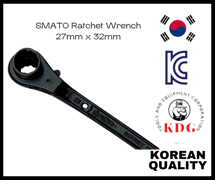 SMATO Ratchet Wrench 27X32mm [AUTHENTIC KOREAN HIGH QUALITY] Lazada PH