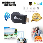 HDMI Không Dây ANYCAST M4 Plus M9 Plus 2022 HDMI không dây Dongle AnyCast