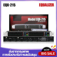 [ต้นฉบับ] EQX215  Professional พร้อมอินเทอร์เฟซเอาท์พุทซับวูฟเฟอร์อิสระ Dual 15 Segment Equalizer ประสิทธิภาพ 1U Equalizer 100%  COD ผลิตภัณฑ์ใหม่