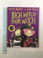 RICH WITCH POOR WITCH by Peter Bently &amp; Jim Field Paperback book หนังสือนิทานปกอ่อนภาษาอังกฤษสำหรับเด็ก (มือสอง)