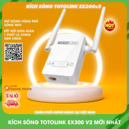 Bộ khuếch đại wifi totolink ex300 v2Phiên bản mới kích sóng cực khỏephiên