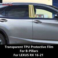 For LEXUS RX 16-21 B-Pillars Transparent TPU Protective Film Anti-Scratch Repair Film Accessories Refit