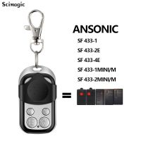 2023 latest สำหรับ ANSONIC SF 433-1 433-2E 433-4E 1Mini/M 2Mini/M รีโมทคอนโทรลโรงรถเปลี่ยนรหัสคงที่ 433.92MHz ที่เปิดประตู