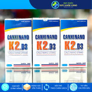 Canxi Nano K2 D3 - Bổ Sung Calci Giúp Xương Chắc Khoẻ