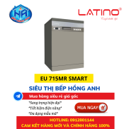 Máy Rửa Chén Bát Latino EU 715MRSMART Sức Chứa 15 Bộ 6 Chương Trình Rửa