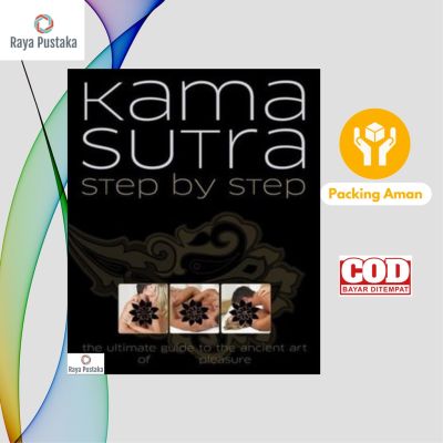 Kamasutra Sex Book - Step by Step: The Ultimate Guide To The Ancient Art of Pleasure โดย DK