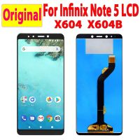 6.0 "ต้นฉบับสำหรับ Infinix Note 5 X604อะไหล่สำหรับซ่อมชิ้นส่วนจอสัมผัสแอลซีดีของเครื่องแปลงดิจิทัลสำหรับ X604B LCD