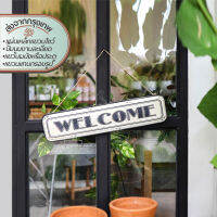 Welcome Plate Signage ป้ายเวลคัม | แขวน วาง โชว์ ติด ผนัง ตกแต่ง บ้าน สวน ร้านค้า ร้านกาแฟ คาเฟ่ ร้านอาหาร อบอุ่น ป้าย กรอบรูป บ้านเลขที่ ห้อง โถง