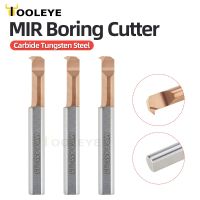 MIR Mini Boring Cutter Micro Metal Lathe Blade Thread Processing โลหะทังสเตนคาร์ไบด์อัลลอยด์ใบมีดเครื่องกลึงขนาดเล็กอุปกรณ์เสริมเครื่องมือ