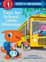 TIME FOR SCHOOL, LITTLE DINOSAUR (SIR 1)