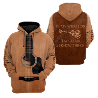 Thats What I do I Play Guitars And I Know Things 3D All Over Printed Hoodies zipper hoodie women For men Pullover streetwear