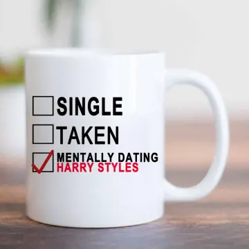 Harry Styles Mentally Dating Coffee Mug