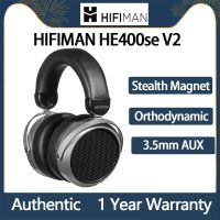 หูฟัง HE400SE V2 HIFIMAN ดั้งเดิมหูฟังแบบเปิดหลังออร์โธดอกซ์ขนาดเต็มไดอะแฟรมแม่เหล็ก HiFi มีสาย Dawmhq168ชุดหูฟัง3.5มม.