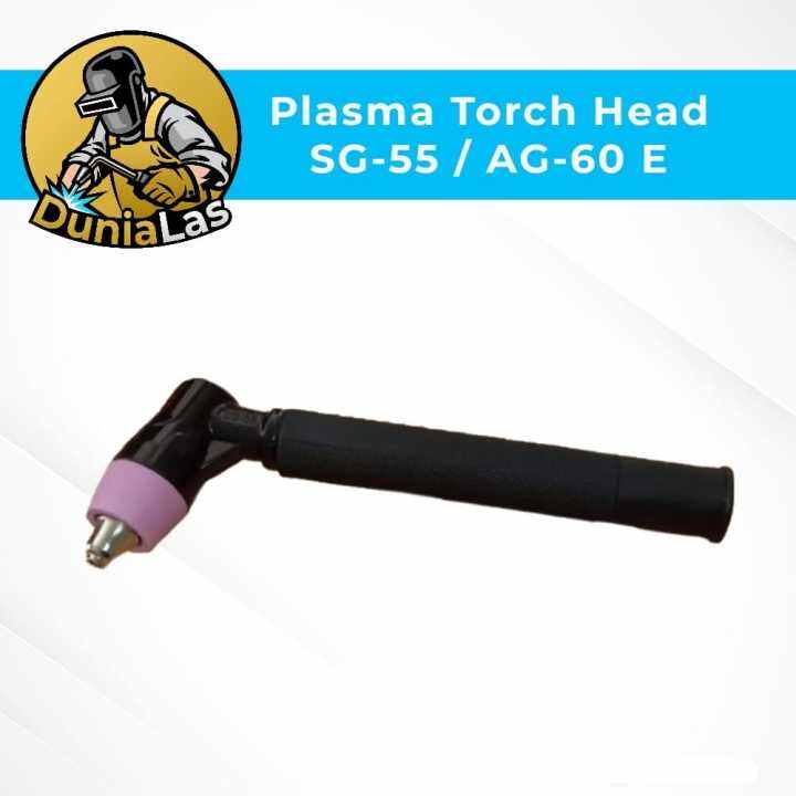 Plasma Torch Head tipe SG-55 E/ AG-60 E | Lazada Indonesia