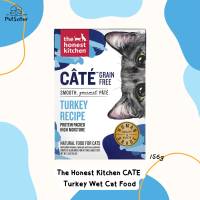 ?The Honest Kitchen CATE Grain-Free Pate Wet Cat Food 156g ไก่งวง อาหารเปียกแมวเกรดพรีเมี่ยม x Petsister