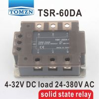 TSR-60DA อินพุต SSR สามเฟส4-32V โหลด DC 24-380V AC เฟสเดียว AC โซลิดสเตตรีเลย์