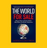 The World for Sale : Money, Power and the Traders Who Barter the Earths Resources [English Edition - IN STOCK]