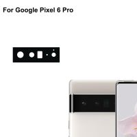 ใหม่สำหรับ Google Pixel 6 Pro กล้องด้านหลังทดสอบเลนส์กระจกดีสำหรับ Google Pixel 6 Pro อะไหล่