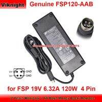 อะแดปเตอร์ AC FSP FSP120-AAB ของแท้ที่ชาร์จ19V 6.32A 120W พร้อมหัว9NA1200314 4ขา H4192100196แหล่งจ่ายไฟของแท้