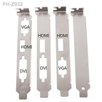 1pcs Low or High Profile Bracket Adapter HDMI DVI DP VGA baffle Port For Half Height Full-Height Graphic Video Card Set