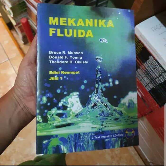 Mekanika Fluida Edisi Keempat Buku 1 Bruce Munson B5 | Lazada Indonesia