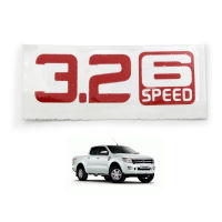 สติ๊กเกอร์  Sticker "3.2 6SPEED" สี Red Ranger Ford 2, 4 ประตู ปี2011-2018 มีบริการเก็บเงินปลายทาง