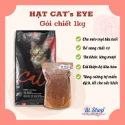 Hạt Cat s Eye 1kg - Thức Ăn Cho Mèo gói 1kg Cateye