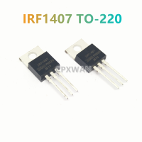 5ชิ้น IRF1407PBF ถึง220 IRF1407 TO220 75V/130A N-Channel ทรานซิสเตอร์ใหม่แบบดั้งเดิมมอสเฟท