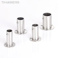 ﹉♗☑ 2Pcs 201 304 Stainless Steel 60mm 80mm High Tall Flange Holder Bracket Closet Rod Wall Floor 19mm 22mm 25mm 32mm Tube