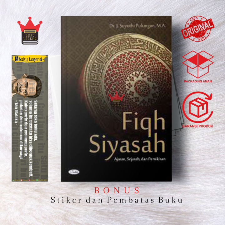 Buku Fikih Siyasah : Ajaran Sejarah Dan Pemikiran - Prof. Dr. J ...