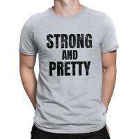 Strong And Pretty Funny Strongman Workout Menst-shirt Fashion Short Sleeve Tee Shirt  Fast Shipping - T-shirts - AliExpress