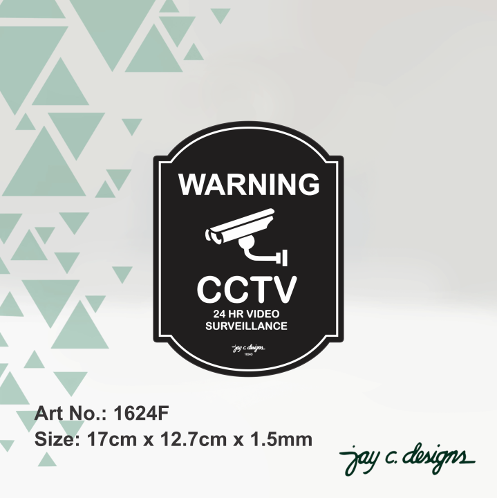 Acrylic Signage Cctv Sign Jay C Designs 1624 Lazada Ph 1324