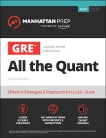 หนังสืออังกฤษใหม่ GRE All the Quant : Effective Strategies &amp; Practice from 99th Percentile Instructors (Manhattan Prep Gre Strategy Guides) (6TH) [Paperback]