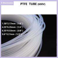 2/5M  Clear PTFE Tube For 3D Printer Parts Pipe 1.58*3.17mm（1/8"） 4.35*6.35mm（1/4"） 6.35*9.53mm（3/8"） 9.6*12.7mm（1/2"）  F46 Insulated Hose Extruder J-head 600V