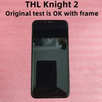 สำหรับ THL Knight 2จอแสดงผล LCD โทรศัพท์มือถือภายในและภายนอกสัมผัสแบบบูรณาการโมดูลส่วนประกอบหน้าจอแทนที่ด้วย