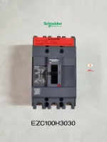 Schneider Electric EZC100H3030 ขนาด 30 แอมป์ (MCCB) เซอร์กิตเบรกเกอร์ สวิทช์ตัดตอนอัตโนมัติ 30kA