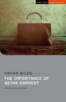 หนังสืออังกฤษใหม่ The Importance of Being Earnest (Student Editions) (2ND) [Paperback]