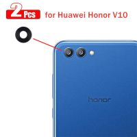 2ชิ้น/ล็อตสำหรับกล้องหลัง Huawei Honor V10เลนส์ Gl กาวเลนส์กล้องด้วยด้านหลังหลักสำหรับอะไหล่ซ่อม Honor View 10 Huawei