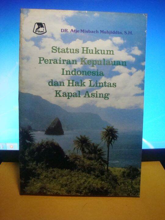 STATUS HUKUM PERAIRAN KEPULAUAN INDONESIA DAN HAK LINTAS KAPAL ASING   26fd256bdb8c855e5ca1bd5a2051e009  720x720q80 