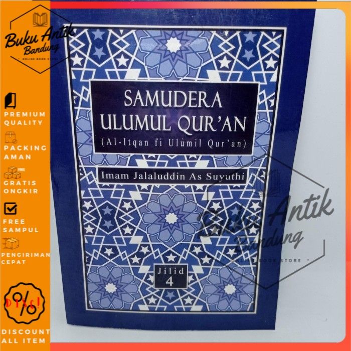 Samudera Ulumul Quran Al Itqan Fi Ulumil Quran 4 Jalaluddin As Suyuthi