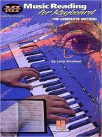 Music Reading for Keyboard: The Complete Method (Musicians Institute Essential Concepts)