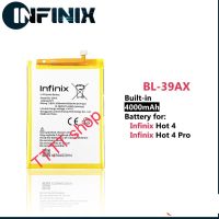 แบตเตอรี่ infinix Hot 4 x557 / hot 4 pro x556 battery BL-39AX 4040mAh รับประกัน 3 เดือน