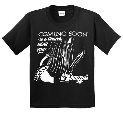 Coming Soon To A Church Near You T Shirt Black Metal Death Mayhem Bathory Muzrub T-Shirt Men T Shirt Top Tee Unisex Tees XS-4XL-5XL-6XL