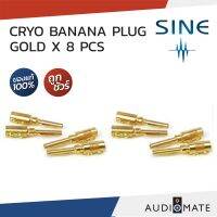 SINE CYRO BANANA PLUG GOLD ( 8 PCS / PACK) / รับประกันคุณภาพโดย บริษัท Hifi Tower / AUDIOMATE