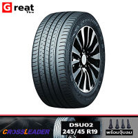 CROSSLEADER DSUO2 245/45 R19 ปี22 ส่งฟรี