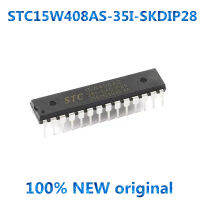 5ชิ้น STC15W408AS ไมโครคอมพิวเตอร์ไมโครคอนลเลอร์ MCU SMD STC15W408AS-35I-SKDIP28 1ครั้ง8051ชิปเดียว I