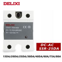 【☑Fast Delivery☑】 xi411700373736369 Delixi โซลิดสเตทรีเลย์40da 15da20da Ssr-10da 3-32V Dc ไปยัง24-480V โมดูลควบคุม Dc เฟสเดียวพร้อมใบรับรอง Ce